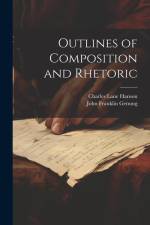 Outlines of Composition and Rhetoric af John Franklin Genung