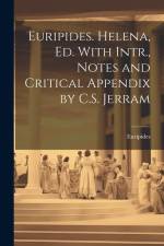 Euripides. Helena, Ed. With Intr., Notes and Critical Appendix by C.S. Jerram af Euripides