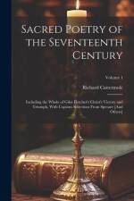 Sacred Poetry of the Seventeenth Century: Including the Whole of Giles Fletcher's Christ's Victory and Triumph, With Copious Selections From Spenser [ af Richard Cattermole