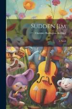 Sudden Jim af Clarence Budington Kelland