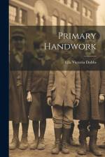 Primary Handwork af Ella Victoria Dobbs