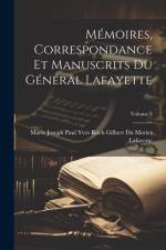 Mémoires, Correspondance Et Manuscrits Du Général Lafayette; Volume 5 af Marie Joseph Paul Yves Roch Gilbert D