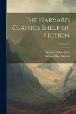 The Harvard Classics Shelf of Fiction; Volume 3 af Charles William Eliot