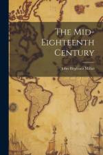 The Mid-Eighteenth Century af John Hepburn Millar