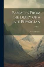 Passages From the Diary of a Late Physician; Volume 3 af Samuel Warren