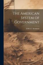 The American System of Government af Ezra Champion Seaman