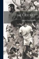 The Cricket af Marjorie Benton Cooke