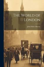 The World of London af John Fisher Murray