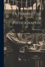 La Perspective En Photographie af René Colson