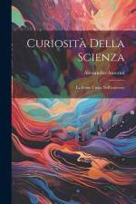 Curiosità Della Scienza: La Forza Unica Nell'universo af Alessandro Anserini