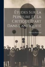 Études Sur La Peinture Et La Critique D'art Dans L'antiquité af Edouard Bertrand