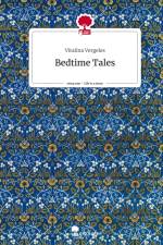 Bedtime Tales. Life is a Story - story.one af Vitalina Vergeles