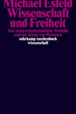 Wissenschaft und Freiheit af Michael Esfeld
