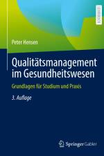 Qualitätsmanagement im Gesundheitswesen af Peter Hensen