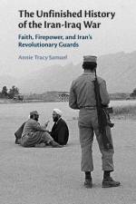 The Unfinished History of the Iran-Iraq War af Annie Tracy Samuel
