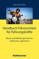 Handbuch Führerschein für Führungskräfte af Reinhold Haller