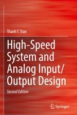 High-Speed System and Analog Input/Output Design af Thanh T. Tran