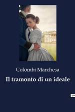 Il tramonto di un ideale af Colombi Marchesa