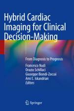 Hybrid Cardiac Imaging for Clinical Decision-Making af Francesco Nudi