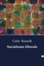 Socialismo liberale af Carlo Rosselli