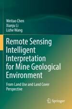 Remote Sensing Intelligent Interpretation for Mine Geological Environment af Weitao Chen