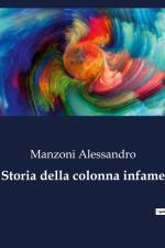 Storia della colonna infame af Manzoni Alessandro