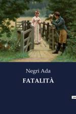 FATALITÀ af Negri Ada