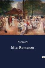 Mia: Romanzo af Memini