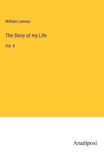 The Story of my Life af William Lennox