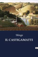 IL CASTIGAMATTI af Sfinge