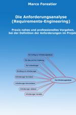 Die Anforderungsanalyse - Requirements-Engineering af Marco Forestier