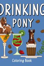 Drinking Pony Coloring Book af Paperland