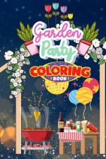 Garden Party Coloring Book For Kids af Thy Nguyen