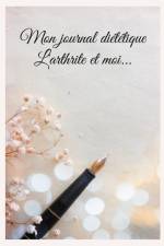 Mon journal diététique : l'arthrite et moi... af Cedric Menard