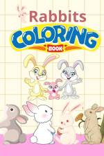 Rabbits Coloring Book For Kids af Thy Nguyen
