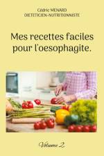 Mes recettes faciles pour l'oesophagite. af Cedric Menard