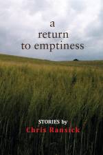 A Return to Emptiness af Chris Ransick