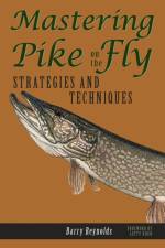 Mastering Pike on the Fly af Barry Reynolds