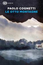 Le otto montagne af Paolo Cognetti