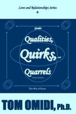 Gender Qualities, Quirks, and Quarrels (Enhanced Edition): The War of Sexes af Tom Omidi