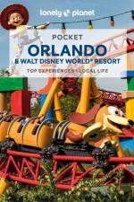Lonely Planet Pocket Orlando & Walt Disney World® Resort