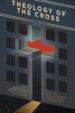 Theology of the Cross af Caleb Keith