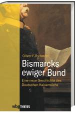 Bismarcks ewiger Bund af Oliver Haardt