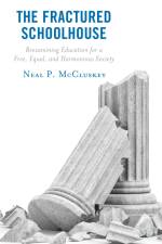 McCluskey, N: The Fractured Schoolhouse af Neal P. McCluskey