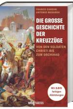 Die große Geschichte der Kreuzzüge af Franco Cardini