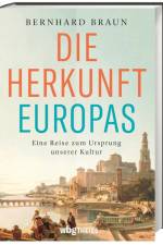 Die Herkunft Europas af Bernhard Braun