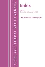 Code of Federal Regulations, Index and Finding Aids, Revised as of January 1, 2022 af Office Of The Federal Register (U.S.)