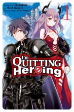 I'm Quitting Heroing, Vol. 1 af Nori Kazato
