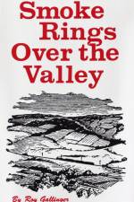 Smoke Rings Over the Valley af Roy Gallinger