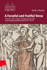 A Forceful and Fruitful Verse af Brandt C. Klawitter